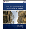 Law-and-Ethics-in-Business-Environment, by Terry-Halbert - ISBN 9781305972490
