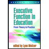 Executive Function in Education: From Theory to Practice by Lynn Meltzer - ISBN 9781462534531