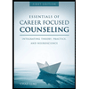 Essentials-of-Career-Focused-Counseling-Integrating-Theory-Practice-and-Neuroscience, by Chad-Luke - ISBN 9781516513291