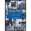 College Rules  How to Study, Survive and Succeed in College (2ND 07)