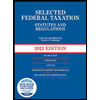 Selected Federal Taxation: Statutes and Regulations 23 Edition - Text Only by Daniel J. Lathrope - ISBN 9781636599397