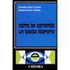 Como-Se-Comenta-Un-Texto-Literario, by Evaristo-Correa-and-Fernando-Carreter - ISBN 9788437600246