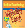 Medical Terminology Made Incredibly Easy! by Lippincott - ISBN 9780781788458