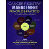 Cancer-Registry-Management-Principles-AND-Practices-for-Hospitals-and-Central-Registries, by Herman-R-Menck - ISBN 9780757569005