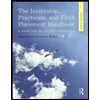Internship-Practicum-and-Field-Placement-Handbook-A-Guide-for-the-Helping-Professions, by Brian-N-Baird-and-Debra-Mollen - ISBN 9781138478701