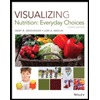Visualizing-Nutrition---WileyPlus-and-Box, by Mary-B-Grosvenor-and-Lori-A-Smolin - ISBN 9781119496182