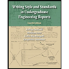Writing-Style-and-Standards-in-Undergraduate-Engineering-Reports, by Jeffrey-Donnell-Sheldon-Jeter-and-Colin-MacDougall - ISBN 9781932780185