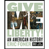 Give-Me-Liberty-An-American-History-Brief---Text-Only, by Eric-Foner - ISBN 9780393679106