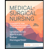 Medical-Surgical-Nursing-Concepts-for-Interprofessional-Collaborative-Care-Volume-1, by Donna-D-Ignatavicius - ISBN 9780323760850