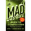 Mad-Scientists-Guide-to-College-Composition---With-MLA-Update, by Jeffrey-Andrew-Weinstock - ISBN 9781554816545